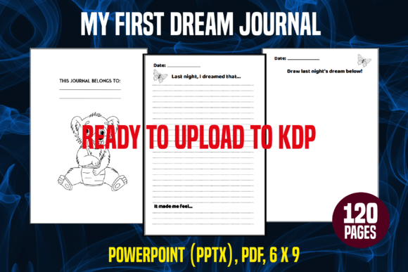 Why a Dream Journal Matters and How My First Dream Journal Unlocks the Practice for All Ages